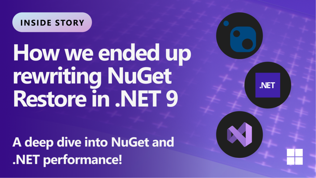 .NET 9 Introduces Major NuGet Restore Algorithm Rewrite for Enhanced Performance