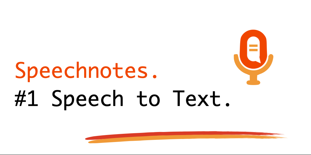 Speechnotes